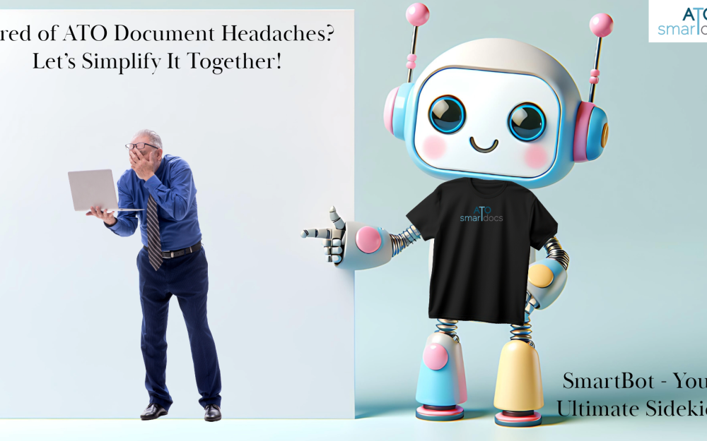 ATO SmartDocs SmartBot: The Must-Have Bot Tech Every Accountant Needs in Today’s Fast-Paced World!